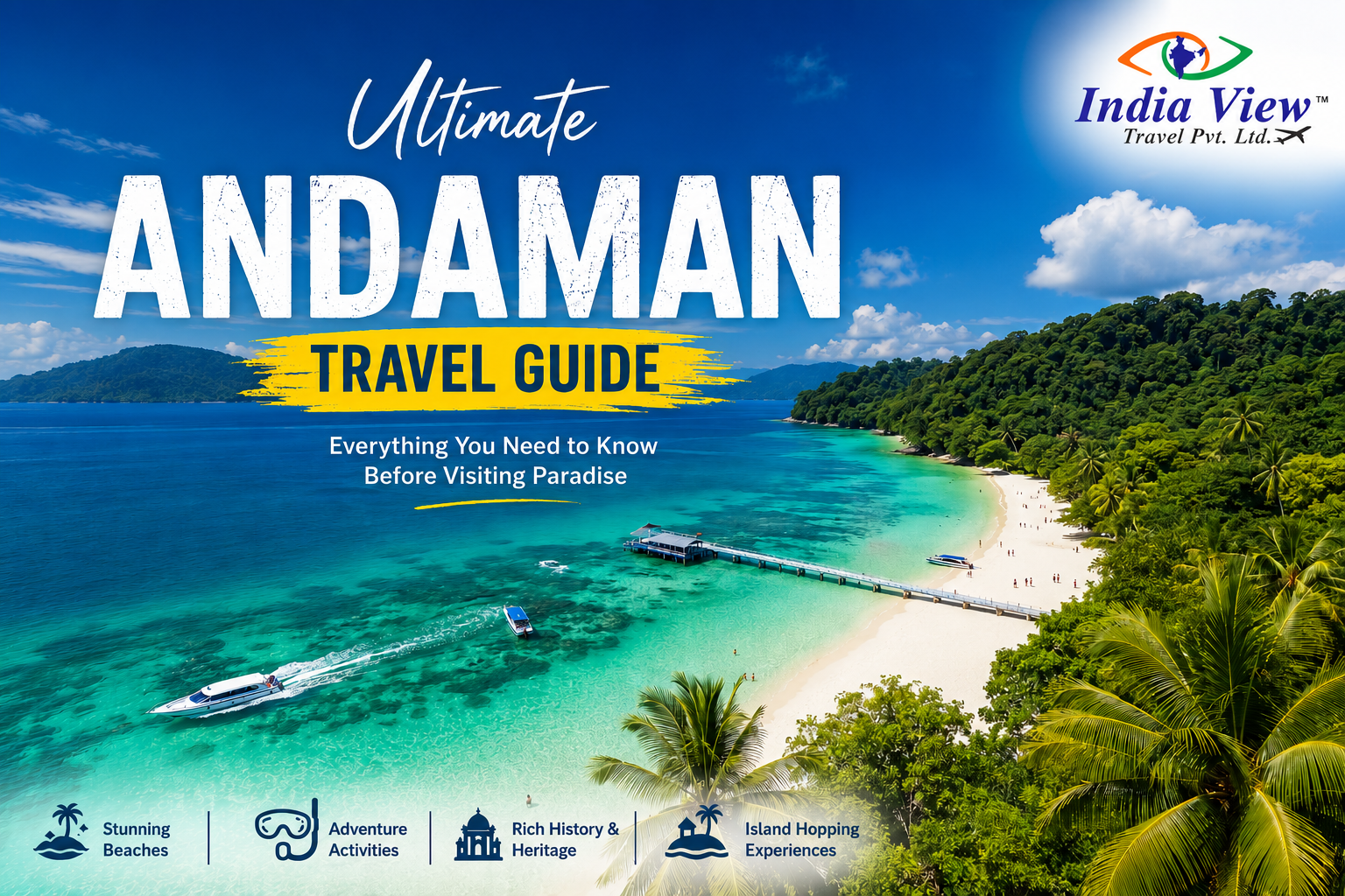 Ultimate Andaman Travel Guide